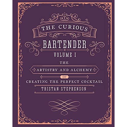 Livre The Curious Bartender en version originale, plongez dans l'univers des cocktails avec Tristan Stephenson, cadeau idéal pour amateurs de mixologie.