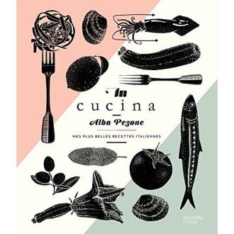 Livre de cuisine italienne Cucina par Alba Pezone, cadeau idéal pour passionnés de la gastronomie italienne
