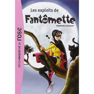Fantomette tome 1 - Premier livre mystérieux pour enfants, idéal pour filles dès 7 ans, aventure et amitié captivantes, série culte jeunesse.