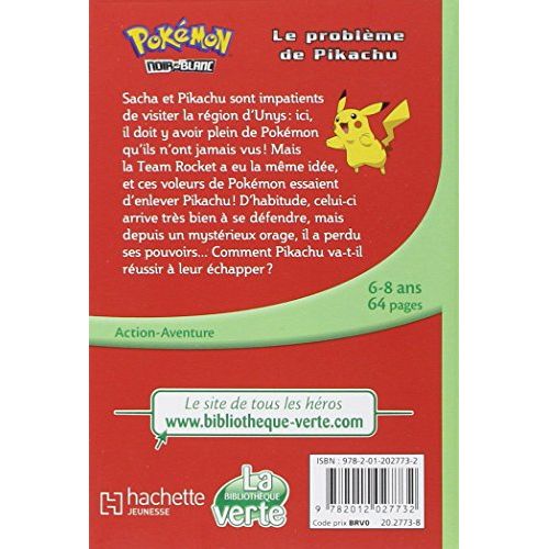 Livre Pokemon Le problème de Pikachu 60 pages - idéal pour les premières lectures des enfants de 6 à 7 ans.