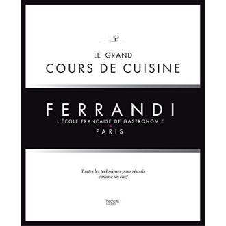 Le grand cours de cuisine Ferrandi - livre de cuisine 