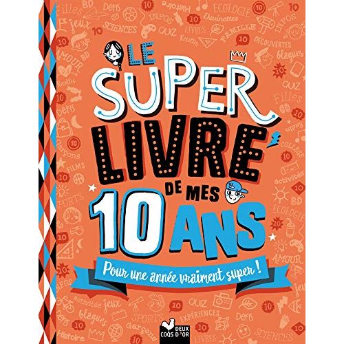 Faire un cadeau pour ses 10 ans, mais quoi ?