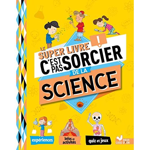 Livre C'est pas sorcier de la science pour enfants curieux, expériences et aventures éducatives.