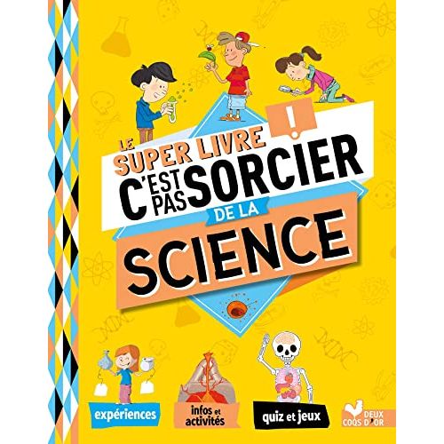 Livre éducatif C'est pas sorcier de la science pour enfants, couverture colorée avec activités scientifiques interactives.