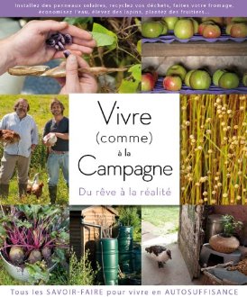 Vivre (comme) à la campagne - Larousse