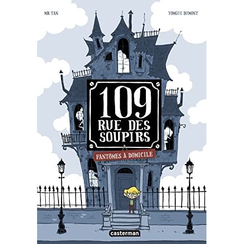 Bande dessinée 109, rue des soupirs par Mr Tan et Yomgui Dumont, jeunes héros et aventures surnaturelles.