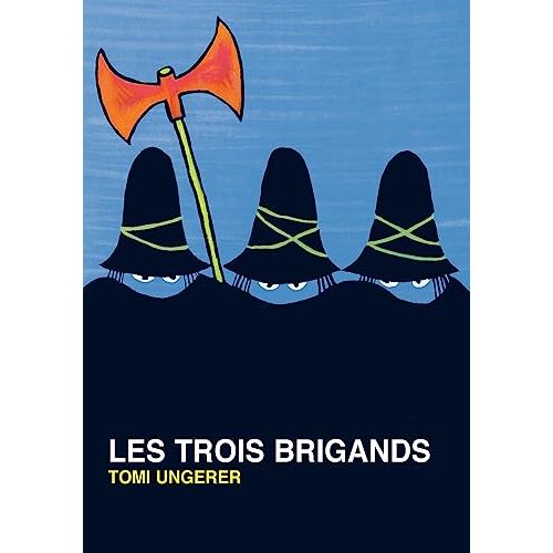 Livre Les Trois Brigands - Une expérience de lecture captivante et enrichissante pour les enfants de 1 à 3 ans