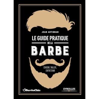 Couverture du Guide pratique de la barbe d'Eyrolles, parfait pour amateurs de soins de barbe