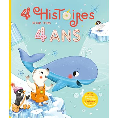 Livre d'histoires 4 ans : 4 histoires pour les garçons qui fêtent leurs 4 ans