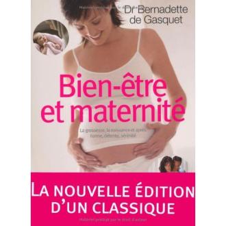 Livre Bien-être et Maternité : conseils pratiques, exercices adaptés et expertise d'un expert renommé sur la maternité.