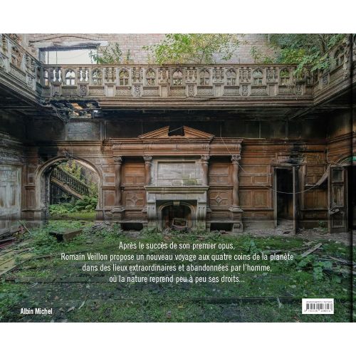 Livre Green Urbex 2 par Romain Veillon avec préface de Mathieu Bablet, éloge visuel des lieux abandonnés.