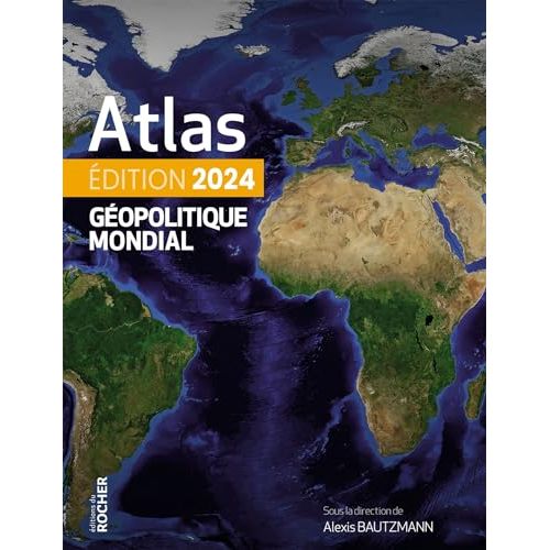 Atlas géopolitique 2024 parfait pour érudits des dynamiques mondiales et conflits récents