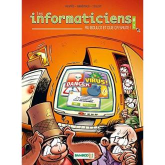Bande dessinée Les informaticiens, cadeau idéal pour les passionnés d'informatique et d'humour.