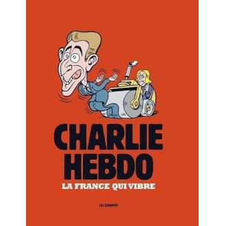 Charlie Hebdo - La France qui vibre : recueil satirique essentiel revisitant 2024 avec humour et réflexion pour fans d'actualité mordante.