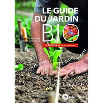 Guide du Jardin Bio de Jean-Paul Thorez, conseils de jardinage écologique