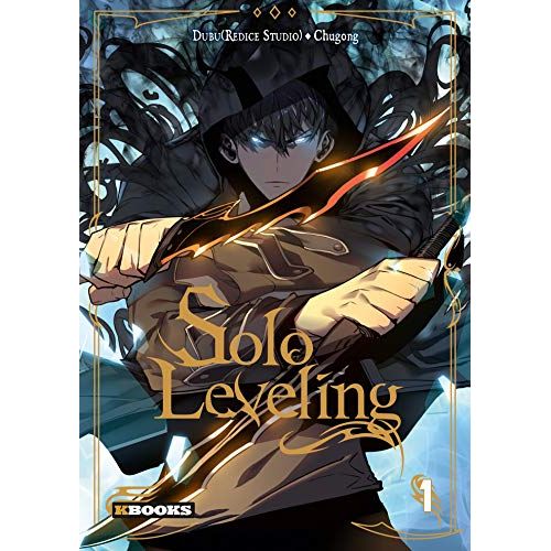 Couverture BD Solo Leveling T01 de Chugong, illustrations captivantes de DUBU, idéale pour adolescents passionnés de mangas et de fantasy.