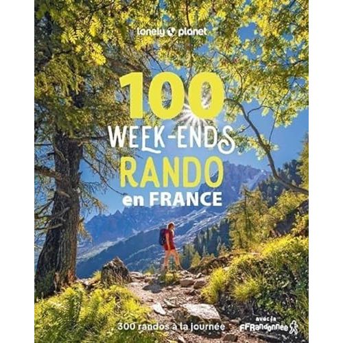 Guide Lonely Planet 100 week-ends rando en France avec 300 itinéraires pour randonneurs, idéal cadeau pour amoureux de nature et aventure locale.