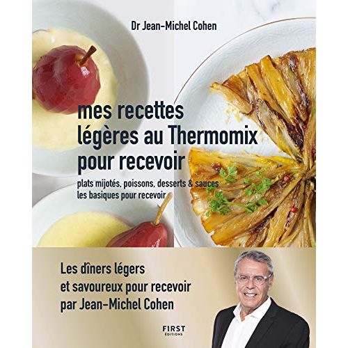 Livre de recettes légères au Thermomix pour recevoir.