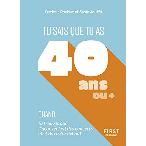 Livre humoristique pour fêter les 40 ans d'un proche