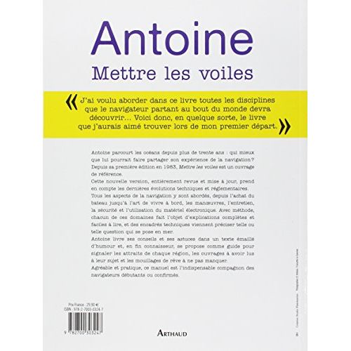 Livre Mettre les voiles d'Antoine : manuel pour choisir, naviguer et vivre à bord, cadeau idéal pour passionnés de voile.