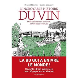 Livre L'Incroyable Histoire du vin par Benoist Simmat et Daniel Casanave, voyage historique à travers le vin, idée cadeau passionnante pour amateurs d'œnologie.