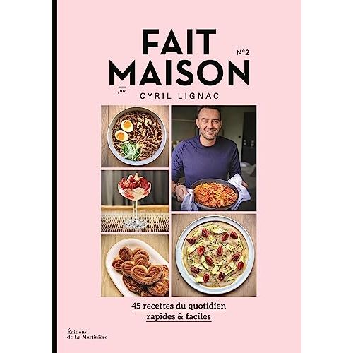 Livre de recettes de cuisine Cyril Lignac Tome 2 - Délicieuses inspirations