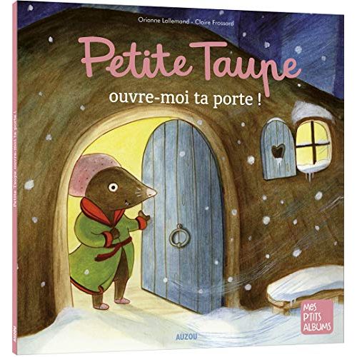 Livre captivant Petite Taupe, Ouvre moi ta porte pour enfant 1-3 ans - Idée cadeau colorée.
