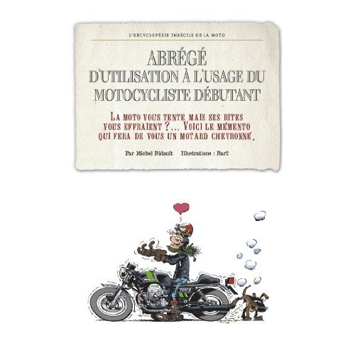 L'encyclopédie imbécile de la moto - Bidault et Bar2
