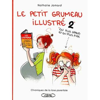 Livre 'Le petit grumeau illustré 2' par Nathalie Jomard, idéal pour parents aimant humour et légèreté.