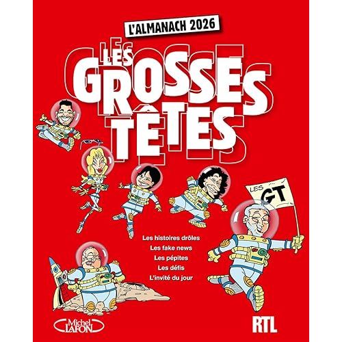 Almanach des Grosses Têtes: moments drôles, citations et défis de l'émission Laurent Ruquier pour des journées pleines de rires et de bonne humeur.
