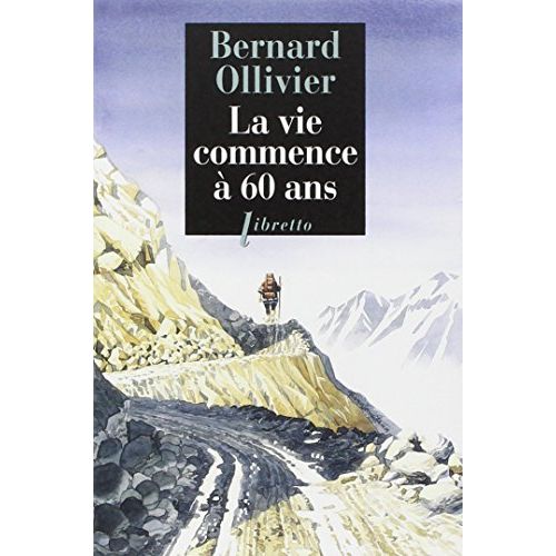 Livre-inspiration La vie commence à 60 ans renaissance à la retraite