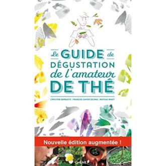 Le guide de dégustation de l'Amateur de Thé