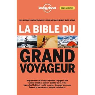La bible du grand voyageur