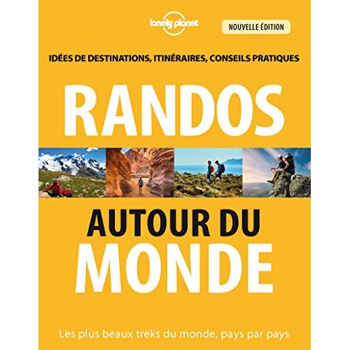 Guide randonnées Lonely Planet avec conseils, gîtes et itinéraires mondiaux.