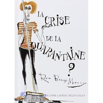 La crise de la quarantaine