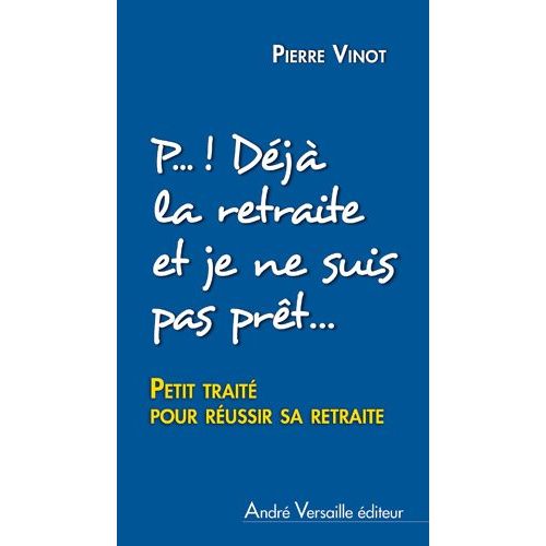 Guide de la retraite : anticipez et profitez pleinement de cette nouvelle étape de vie