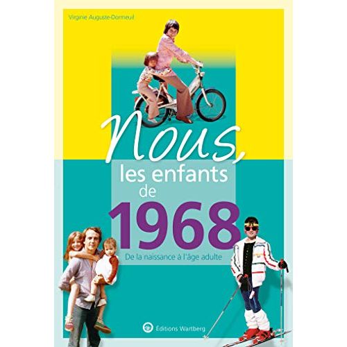 Livre nostalgique Nous, les enfants de 1968, cadeau historique inspirant