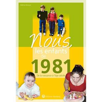 Nous les enfants de 1981 - H. Rançon Ed. Wartbreg