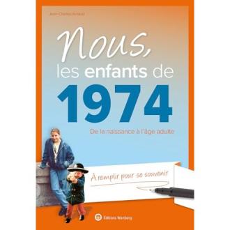 Livre Nous les enfants de 1974 pour cadeau nostalgique 50 ans.