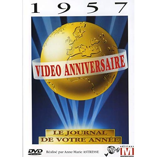 Vidéo anniversaire, le journal de votre année : 1957