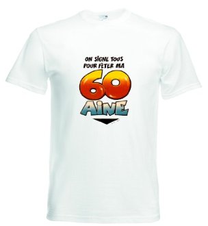 Le t-shirt à dédicacer spécial 60 ans