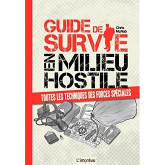 Le guide de survie en milieu hostile 