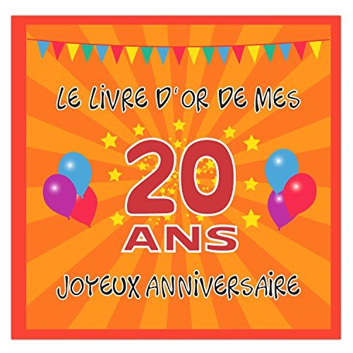 Livre d'or coloré pour 20ème anniversaire, personnalisable avec messages et dessins.