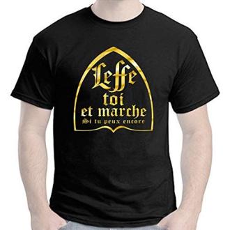 Le Tee Shirt Leffe toi et Marche si tu peux encore !