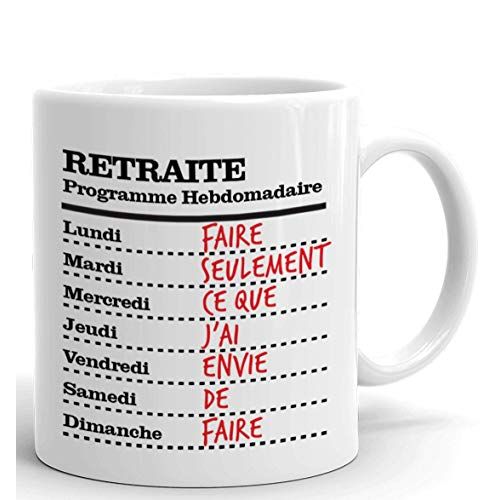 Mug de retraite humoristique avec programme hebdo pour café ou thé, cadeau de départ.