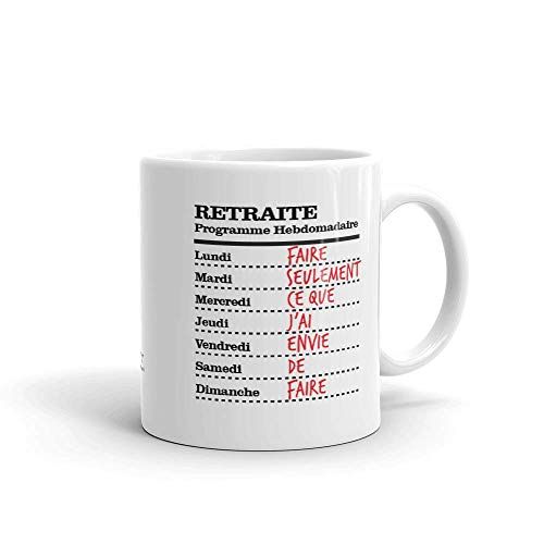 Mug de retraite humoristique avec programme hebdo pour café ou thé, cadeau de départ.