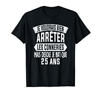 Un tee-shirt avec humour pour un homme de 25 ans