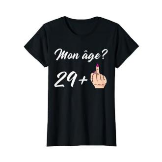 Tee-shirt femme humoristique pour 30 ans avec inscription et dessin espiègle.