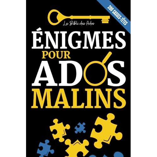 Recueil Enigmes pour Ados Malins, casse-têtes stimulants pour esprit jeune