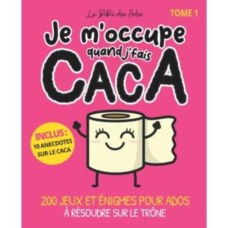 Je m'occupe quand j'fais caca, un livre de jeux humoristiques pour les ados.